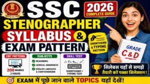 SSC Stenographer Syllabus & Exam Pattern 2026