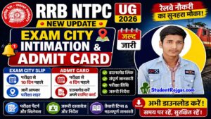 RRB NTPC UG Exam City Intimation & Admit Card 2026