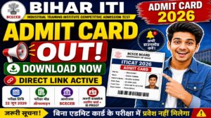 Bihar ITI Admit Card 2026