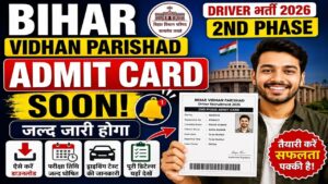 Bihar Vidhan Parishad Driver 2nd Phase Admit Card 2026