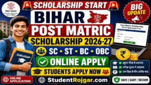 Bihar Post Matric Scholarship 2026-27