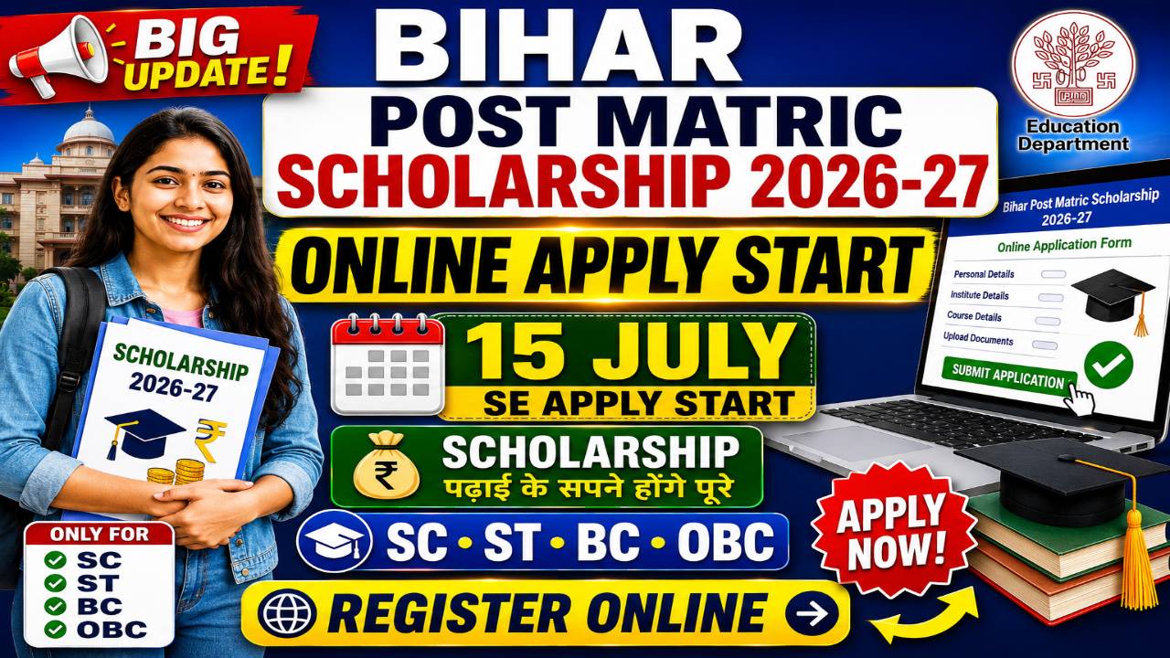 Bihar Post Matric Scholarship 2026-27